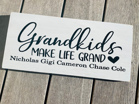 Grandkids Make Life Grand personalized sign